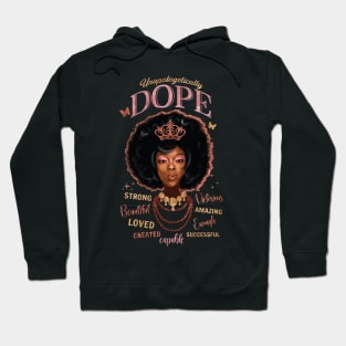 Unapologetically Dope Black History Month African American Hoodie